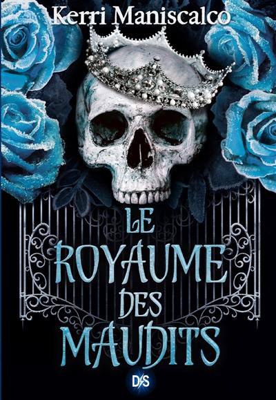 Le royaume des damnés. Vol. 2. Le royaume des maudits