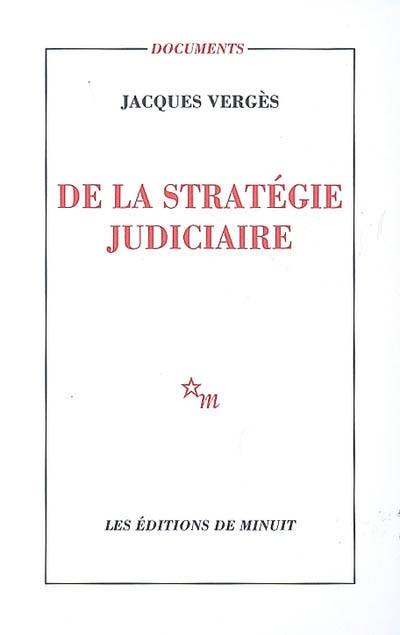 De la stratégie judiciaire