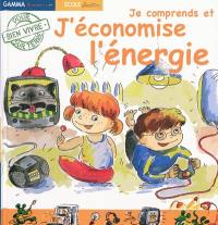 Je comprends et j'économise l'énergie