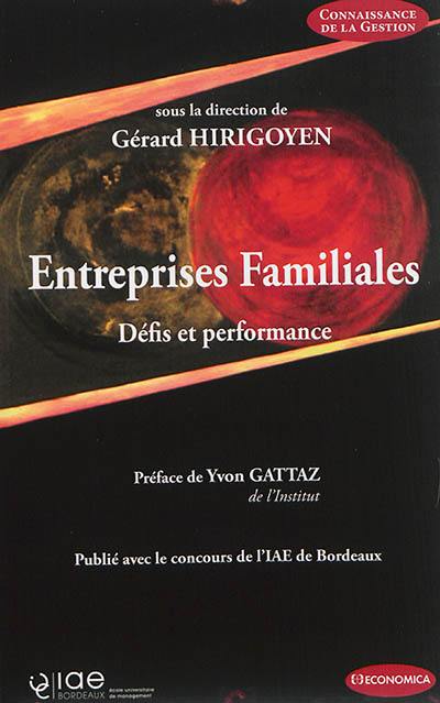 Entreprises familiales : défis et performance