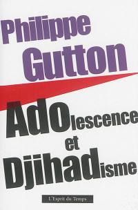 Adolescence et djihadisme