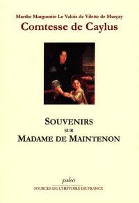 Souvenirs sur madame de Maintenon