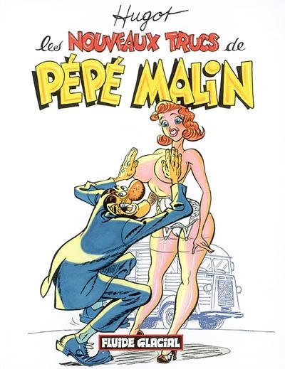 Pépé malin. Vol. 2. Les nouveaux trucs de Pépé malin