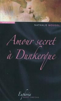 Amour secret à Dunkerque