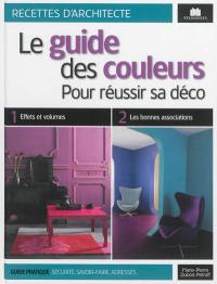 Le guide des couleurs : pour réussir sa déco