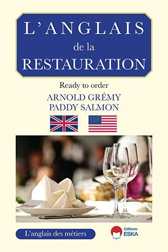 L'anglais de la restauration : ready to order ?