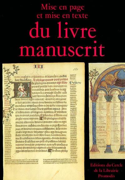 Mise en page et mise en texte du livre manuscrit