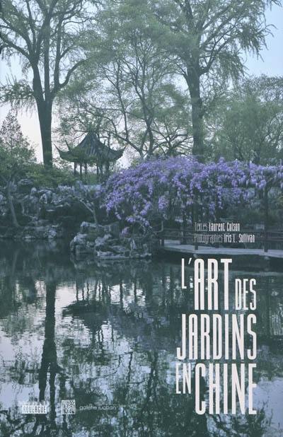 L'art des jardins en Chine