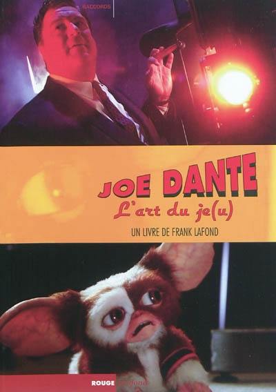 Joe Dante : l'art du je(u)