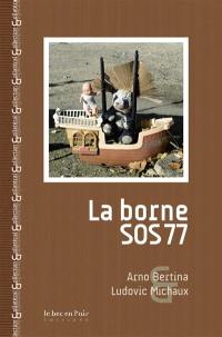 La borne SOS 77