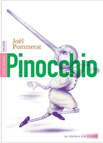 Pinocchio : texte intégral : collège