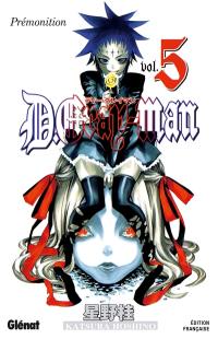 D. Gray-Man. Vol. 5. Prémonition