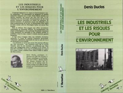 Les Industriels et les risques pour l'environnement