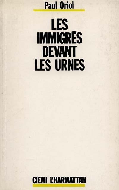 Les Immigrés devant les urnes