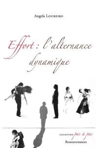 Effort : l'alternance dynamique dans le mouvement