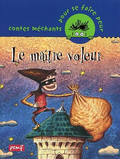 Le maître voleur