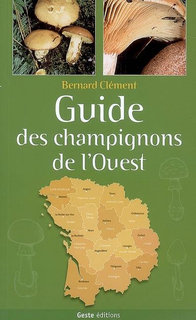 Guide des champignons de l'Ouest