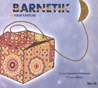 Barnetik : haur kantuak