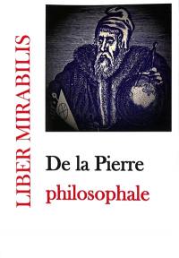 Liber mirabilis, n° 142. De la pierre philosophale