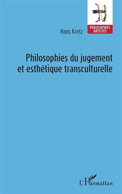 Philosophies du jugement et esthétique transculturelle