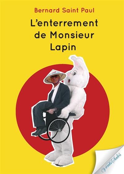 L'enterrement de monsieur Lapin