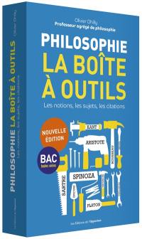 Philosophie, la boîte à outils : les notions, les sujets, les citations : bac, toutes séries