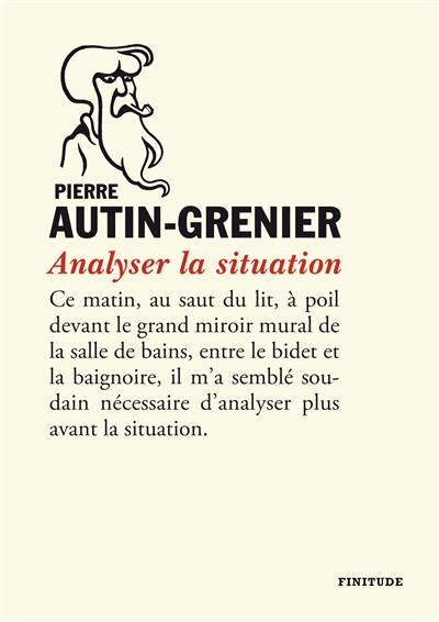 Analyser la situation