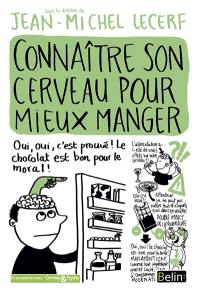 Connaître son cerveau pour mieux manger