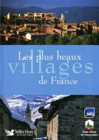 Les plus beaux villages de France : guide officiel de l'association Les plus beaux villages de France