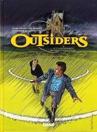 Outsiders. Vol. 1. Le couronnement du professeur Clegg