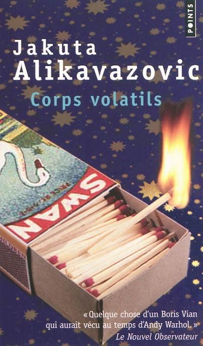 Corps volatils