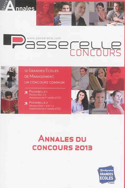 Annales Passerelle ESC, concours 2013 : sujets et corrigés officiels