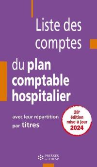 Liste des comptes du plan comptable hospitalier : avec leur répartition par titres