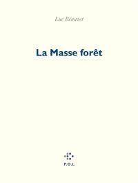 La masse forêt