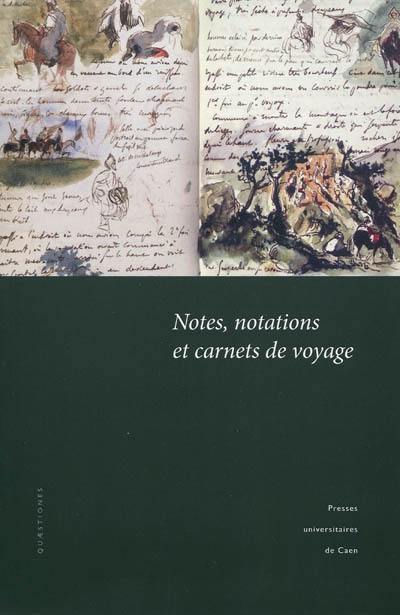 Notes, notations et carnets de voyage