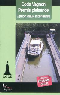 Code Vagnon permis plaisance : option eaux intérieures : conforme à la réglementation en vigueur