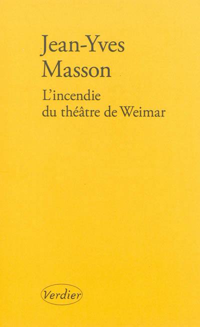 L'incendie du théâtre de Weimar