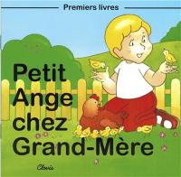 Petit Ange chez grand-mère