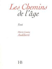 Les chemins de l'âge