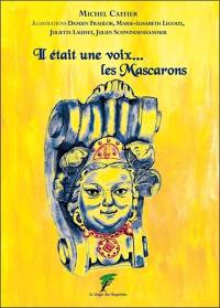 Il était une voix... les mascarons