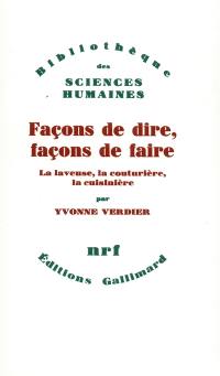 Façons de dire, façons de faire : la laveuse, la couturière, la cuisinière