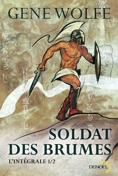 Soldat des brumes : l'intégrale. Vol. 1