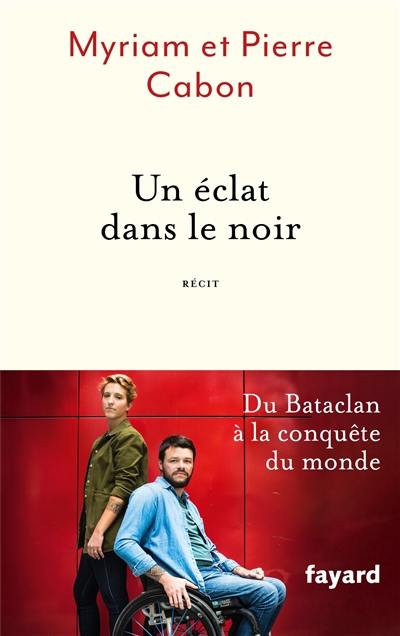 Un éclat dans le noir : récit