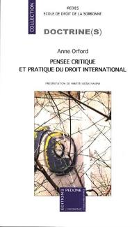 Pensée critique et pratique du droit international