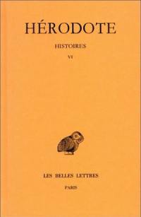 Histoires. Vol. 6. Erato : Livre VI