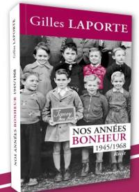 Nos années bonheur : 1945-1968