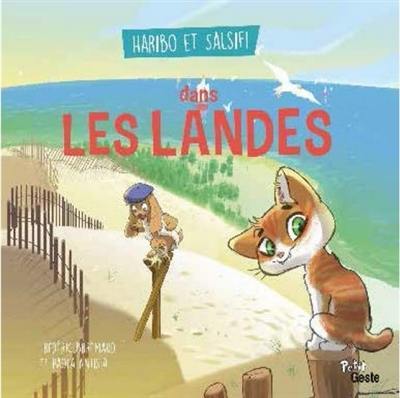 Haribo et Salsifi dans les Landes