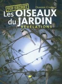 Les oiseaux du jardin : révélations