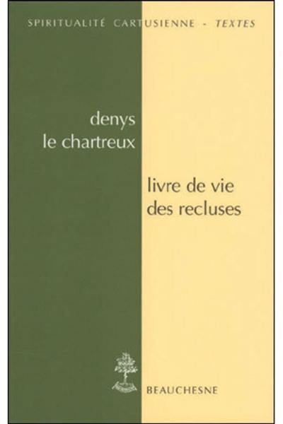 Livre de vie des recluses. De vita inclusarum