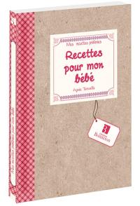 Recettes pour mon bébé